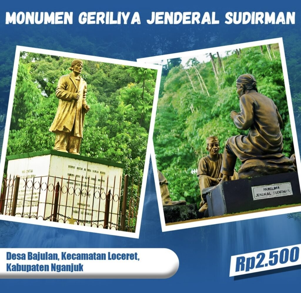 Monumen Geriliya Jenderal Sudirman Desa Bajulan, Kecamatan Loceret, Kabupaten Nganjuk